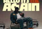 Kojo Funds - Hello It's Me Again EP [Full Album]