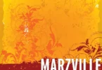 Marzville – Give It to Ya